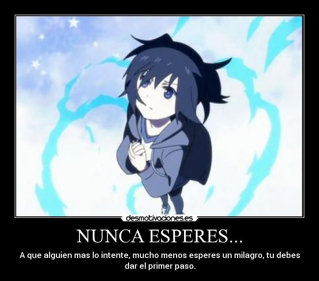 NUNCA ESPERES... -