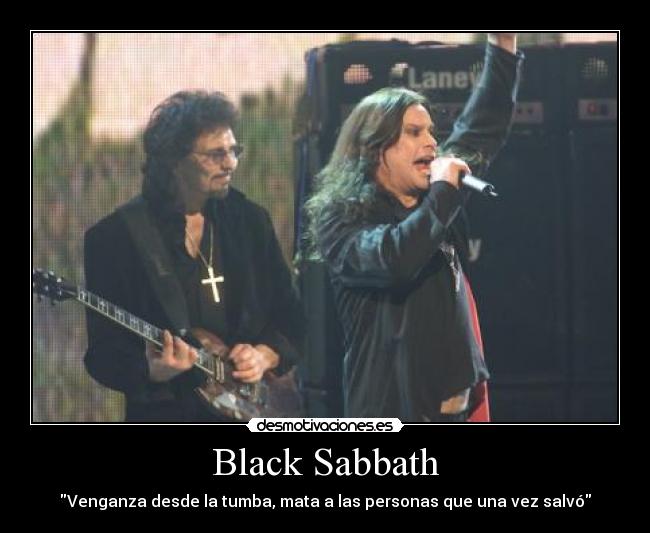 Black Sabbath - Venganza desde la tumba, mata a las personas que una vez salvó