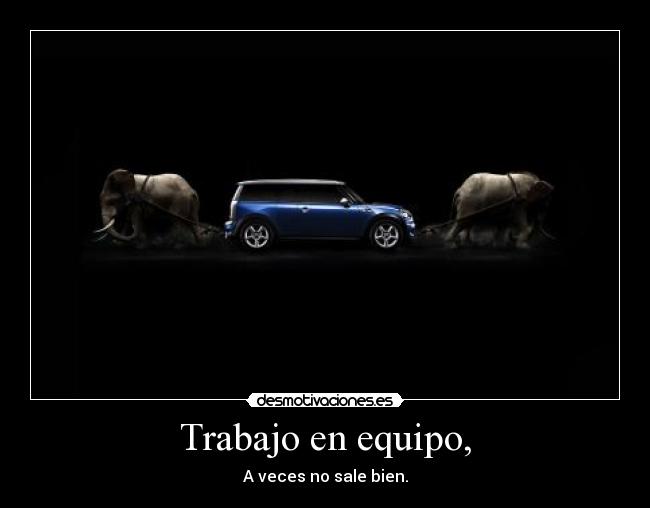 Trabajo en equipo, -