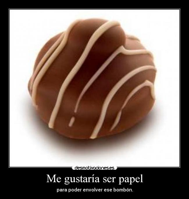 Me gustaría ser papel -