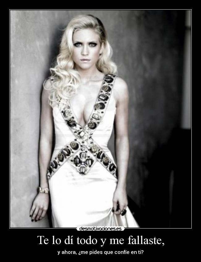 Te lo dí todo y me fallaste, - 