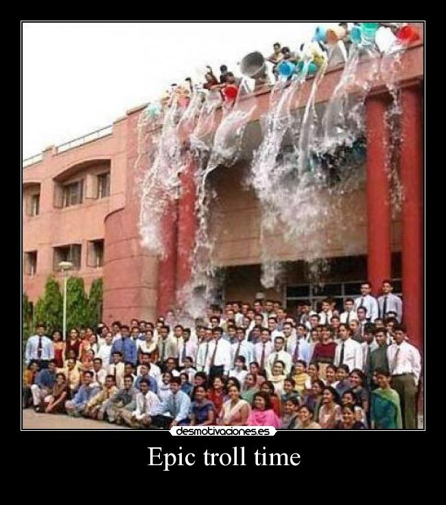 Epic troll time - 