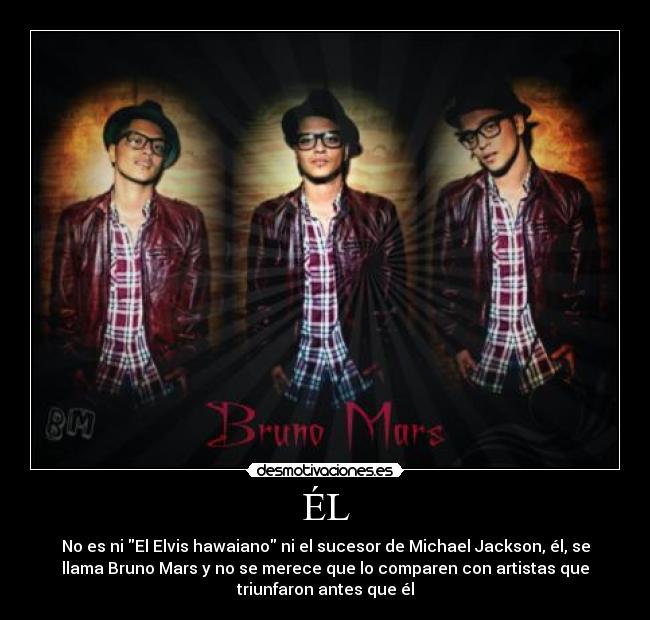 carteles bruno mars artistas cantantes fama canciones buena voz bien frases elvis michael jackson desmotivaciones