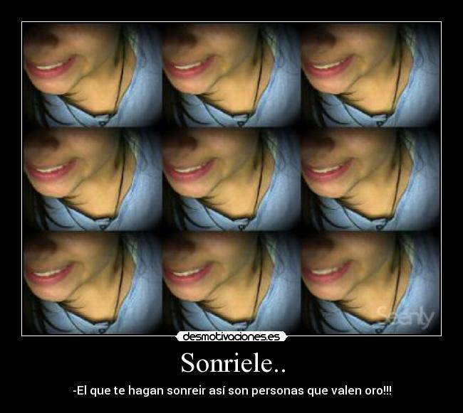 Sonriele.. -