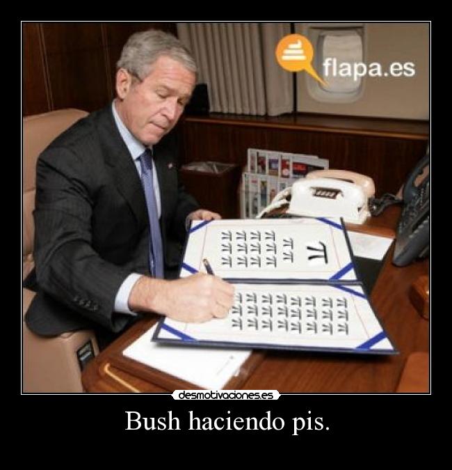 Bush haciendo pis. -