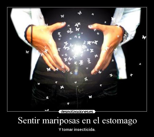 Sentir mariposas en el estomago -
