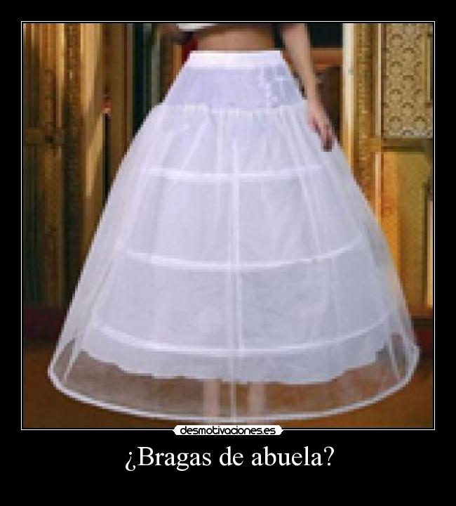 ¿Bragas de abuela? -