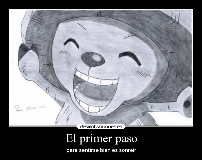 El primer paso - para sentirse bien es sonreír