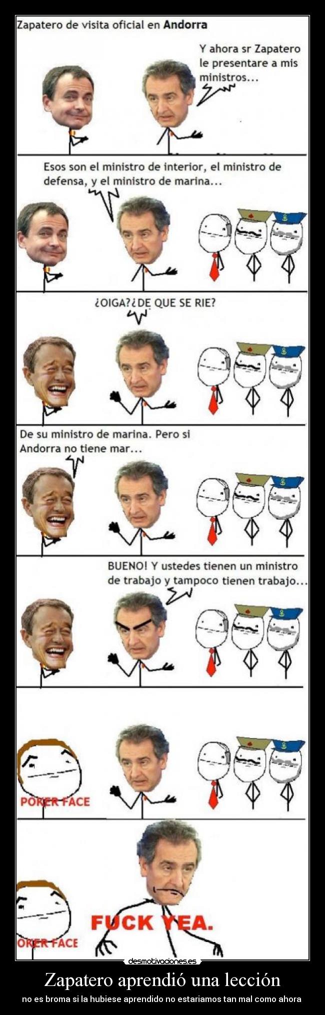 carteles zapatero aprendio una leccion broma hubiese aprendido estariamos tan mal como ahora desmotivaciones