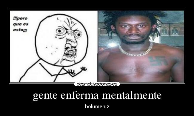 gente enferma mentalmente - bolumen:2