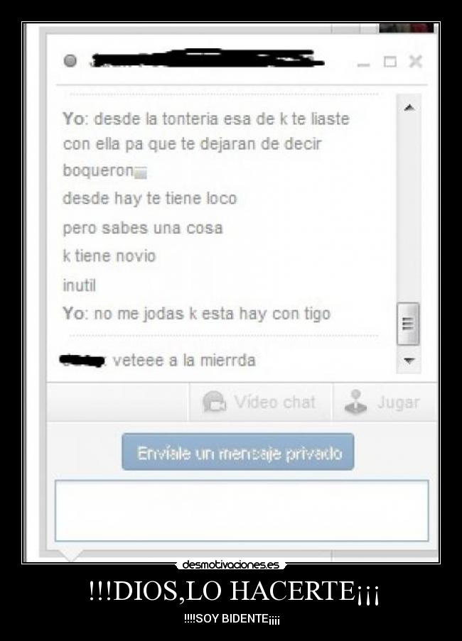 !!!DIOS,LO HACERTE¡¡¡ - !!!!SOY BIDENTE¡¡¡¡