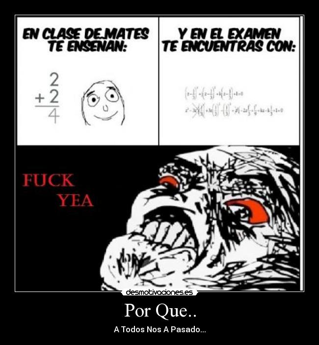 Por Que.. - A Todos Nos A Pasado...