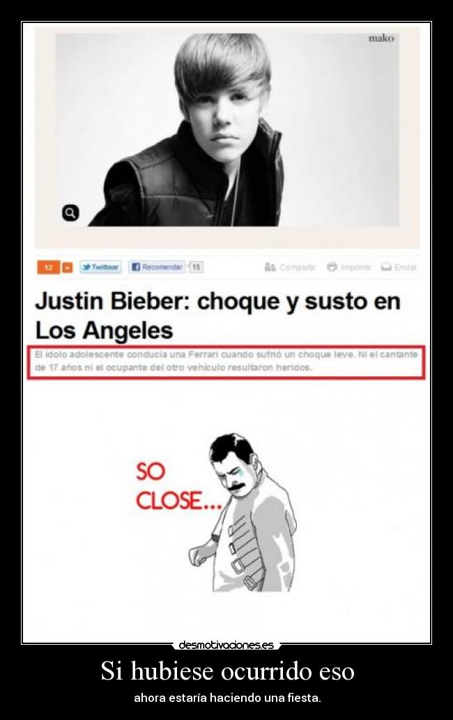 Si hubiese ocurrido eso -