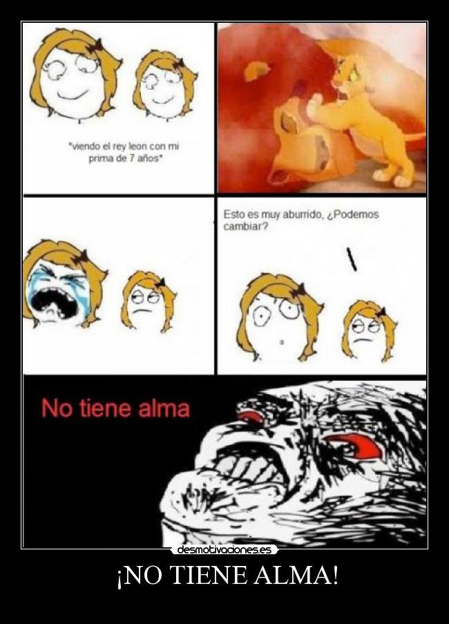 ¡NO TIENE ALMA! - 