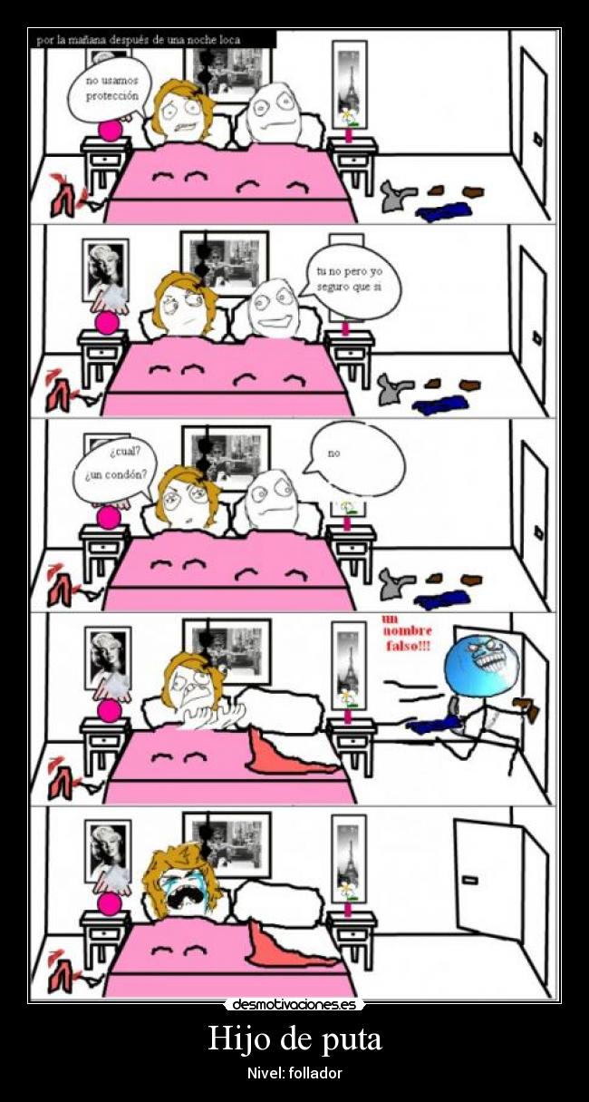 Hijo de puta - Nivel: follador