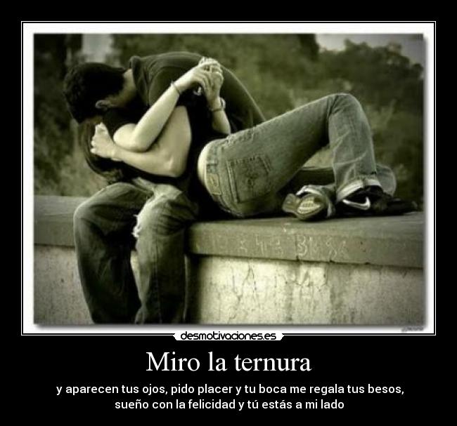 Miro la ternura -