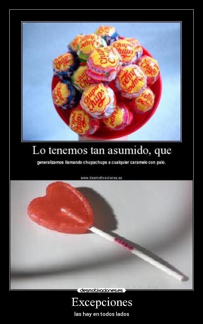 Excepciones - las hay en todos lados