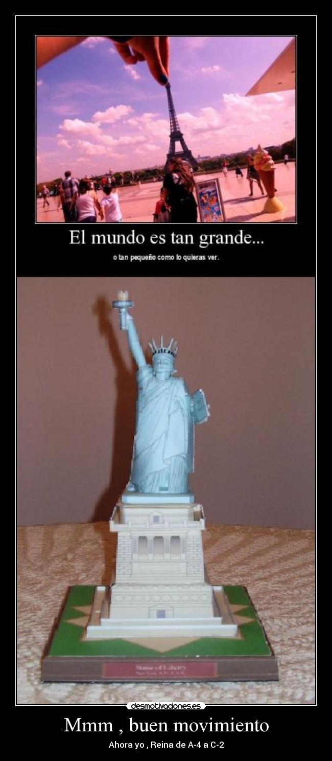 Mmm , buen movimiento - Ahora yo , Reina de A-4 a C-2