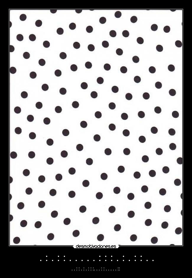 . : . : : . . . . . : : : . : . : : . . - . . : : . : . : : :. . . : : . . . . . ::