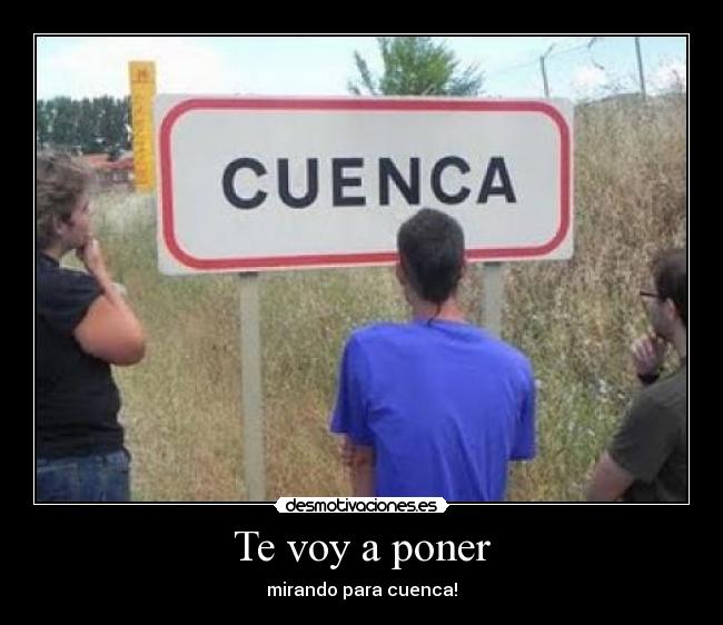 Te voy a poner - 