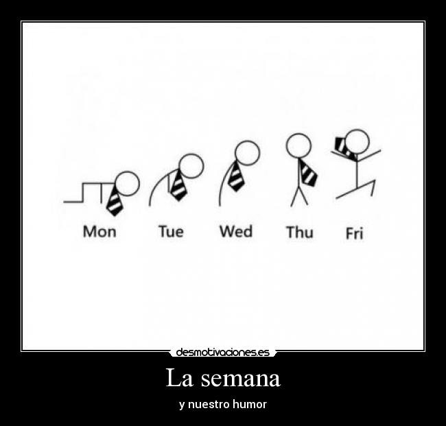 carteles semana desmotivaciones