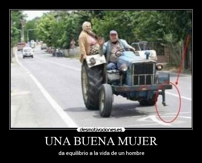 UNA BUENA MUJER - da equilibrio a la vida de un hombre