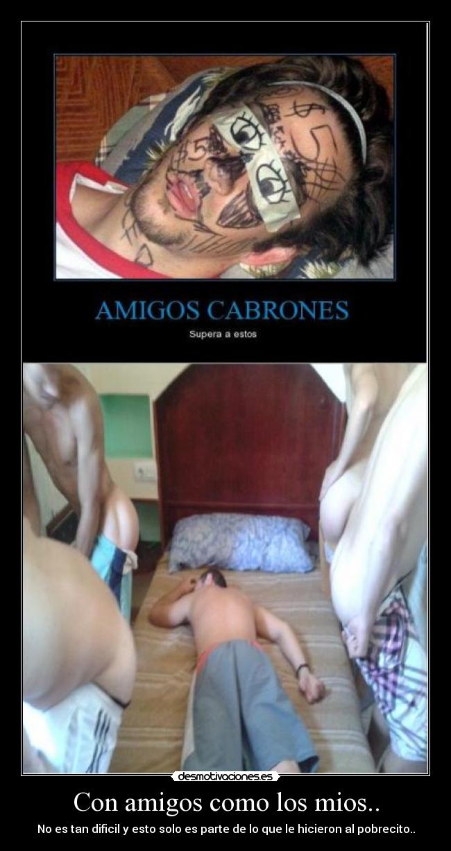 carteles amigos amigos cabrones desmotivaciones