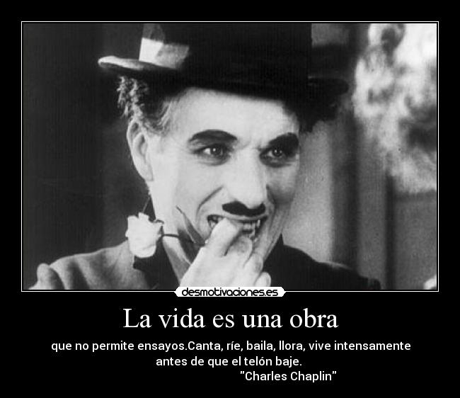 La vida es una obra -