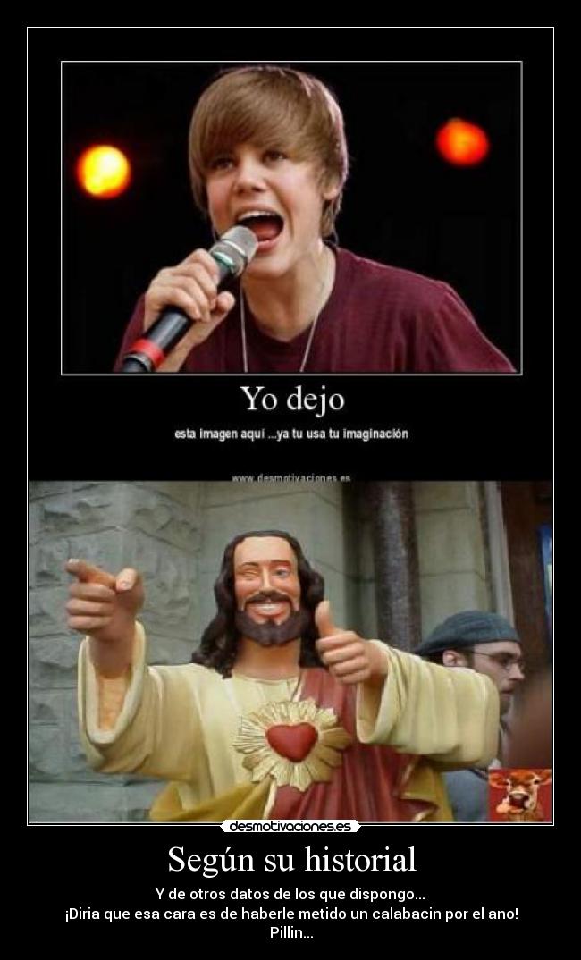 Según su historial -