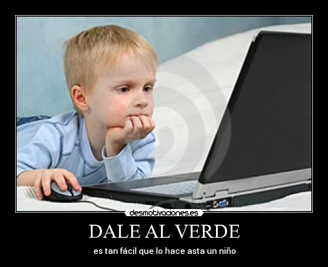 DALE AL VERDE -