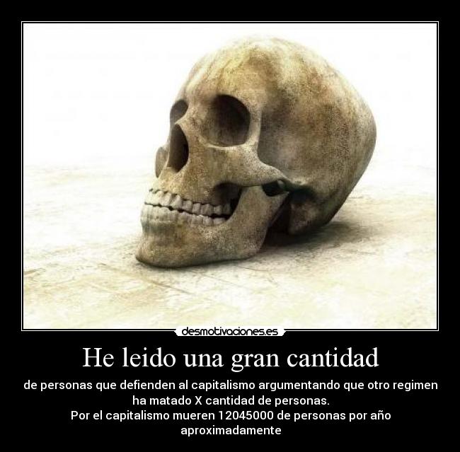 He leido una gran cantidad - 