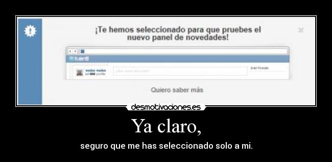 Ya claro, -