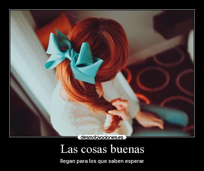 Las cosas buenas - 