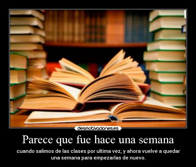 Parece que fue hace una semana -