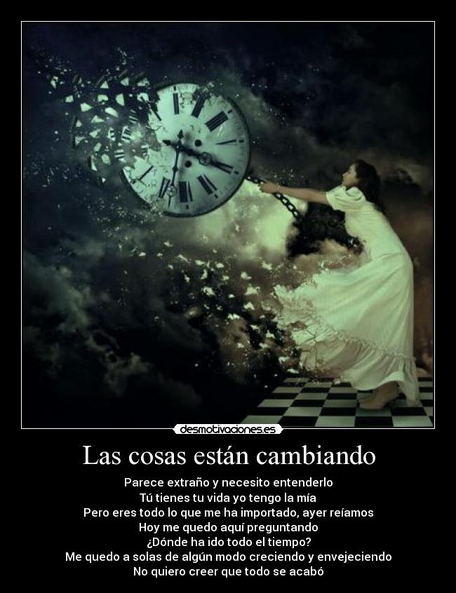 Las cosas están cambiando - 