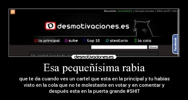 Esa pequeñísima rabia -