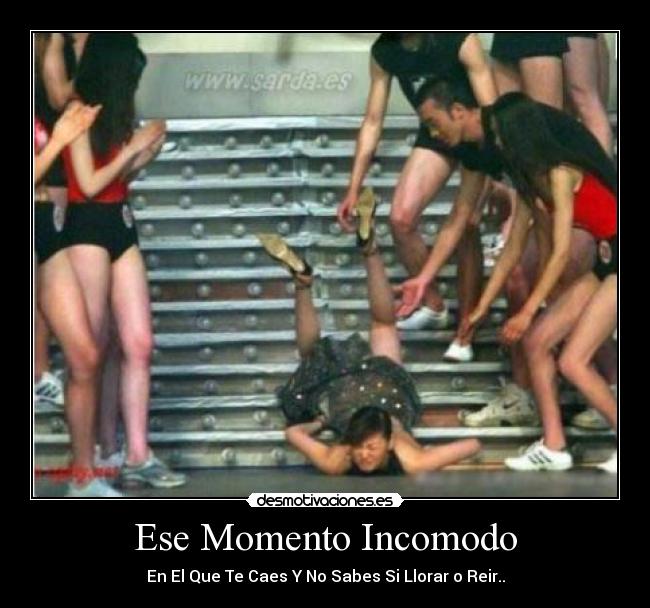 Ese Momento Incomodo -
