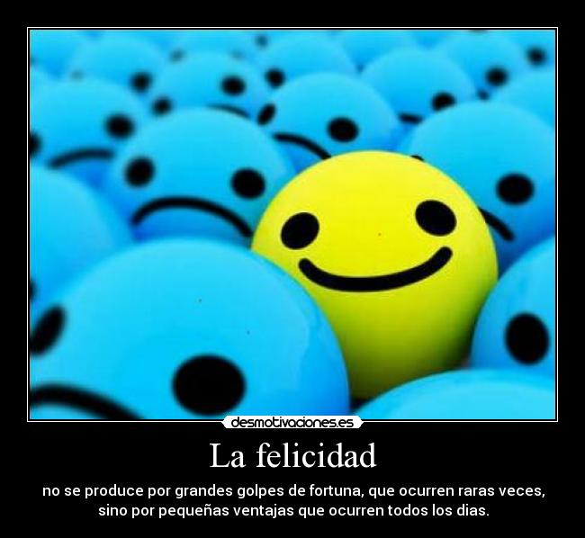 La felicidad -