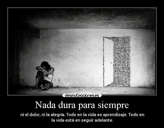 Nada dura para siempre - 