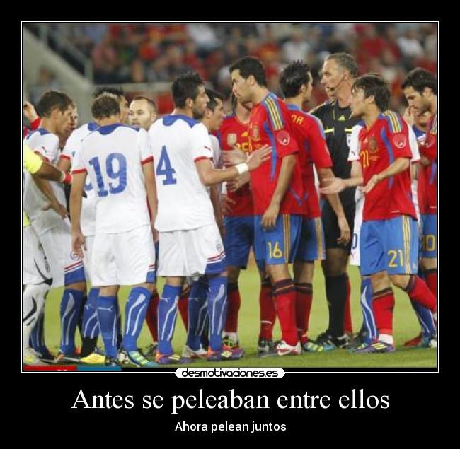 Antes se peleaban entre ellos - Ahora pelean juntos