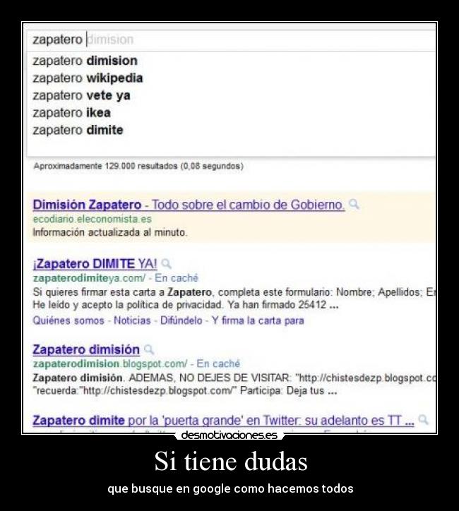 Si tiene dudas - que busque en google como hacemos todos