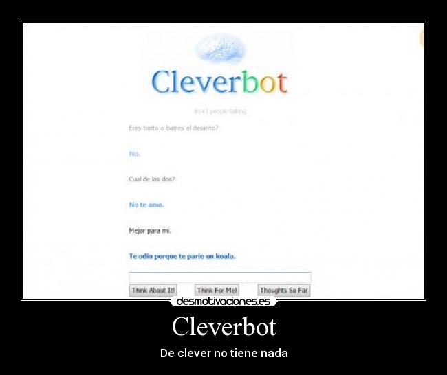 carteles cleverbot desmotivaciones