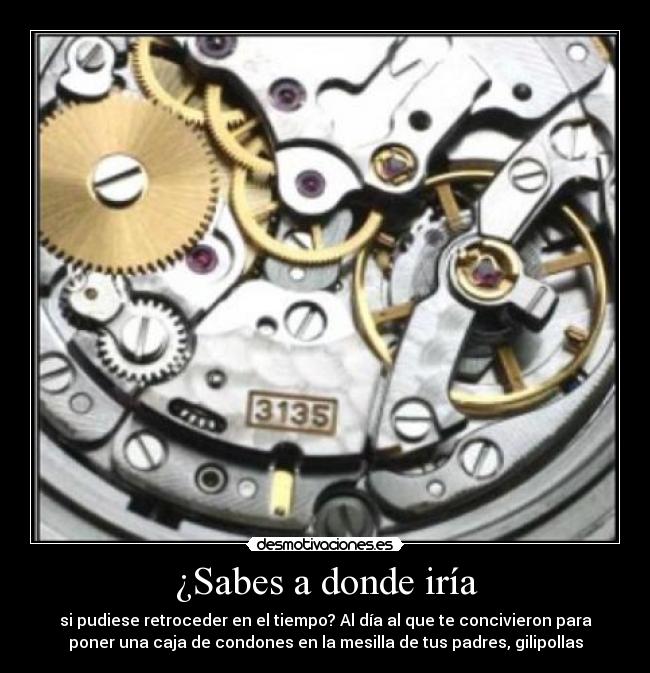 ¿Sabes a donde iría - 