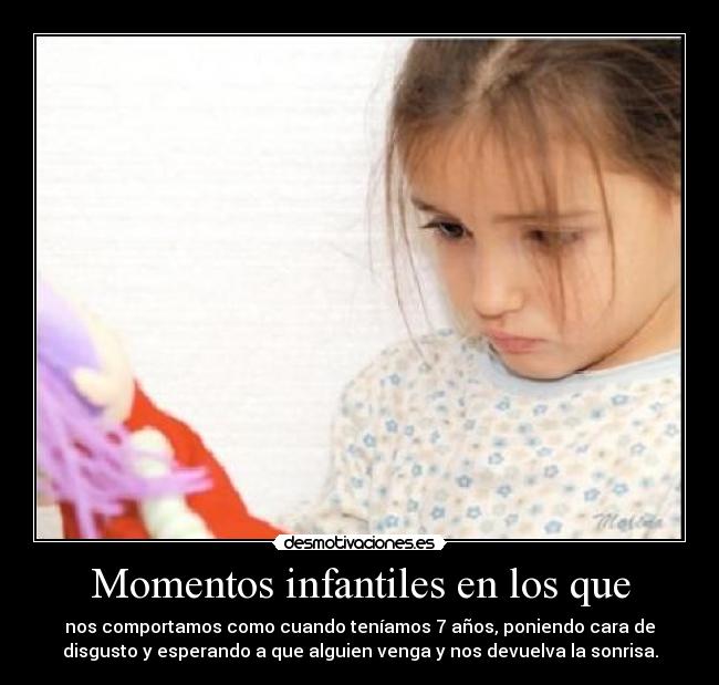 Momentos infantiles en los que - 