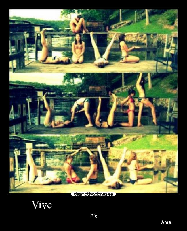Vive - Ríe
Ama