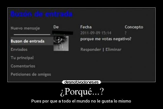 ¿Porqué...? - Pues por que a todo el mundo no le gusta lo mismo