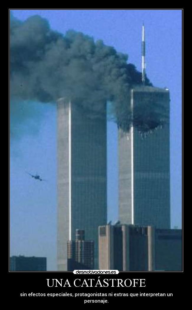 UNA CATÁSTROFE - sin efectos especiales, protagonistas ni extras que interpretan un personaje.