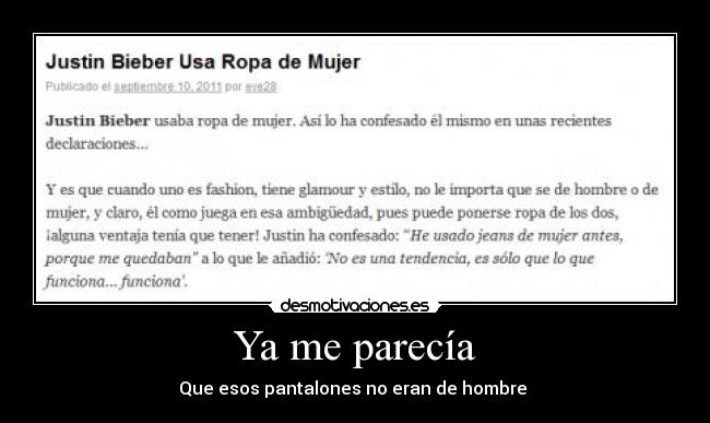 Ya me parecía - Que esos pantalones no eran de hombre 
