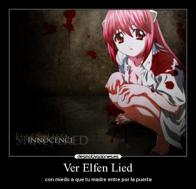 Ver Elfen Lied - con miedo a que tu madre entre por la puerta