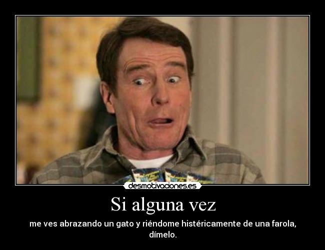 carteles malcolm the middle locura gato desmotivaciones